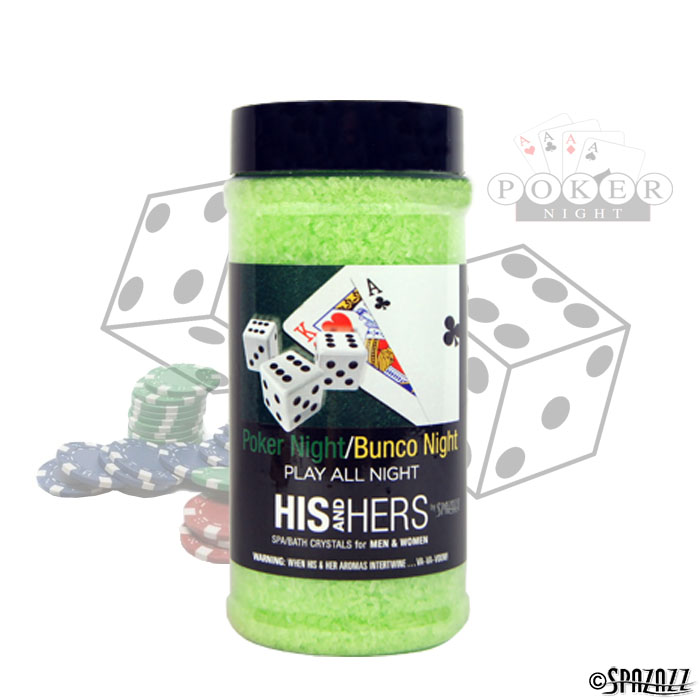HIS & HERS POKER NIGHT - BUNCO NIGHT (PLAY ALL NIGHT) CRYSTALS 17OZ CONTAINER